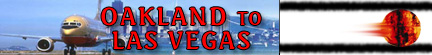 Oakland to Las Vegas banner
